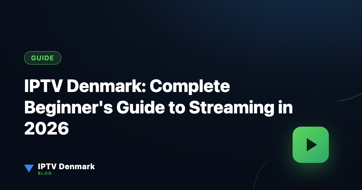 IPTV Denmark – Smart TV
